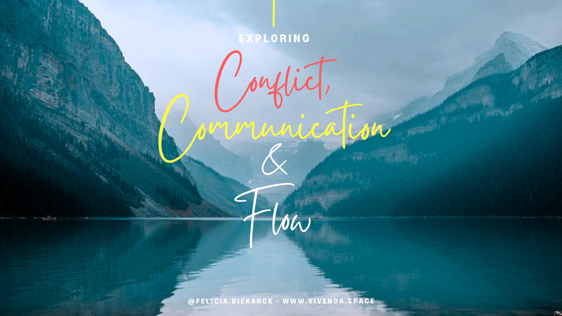 Conflict, Communication, and Flow Workshop